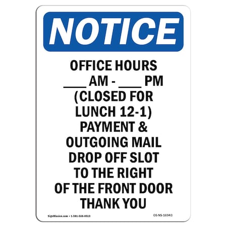 OSHA Notice Sign, Office Hours ____ Am, ____ Pm, 7in X 5in Decal